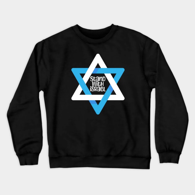 Stand With Israel Crewneck Sweatshirt by Mey Designs